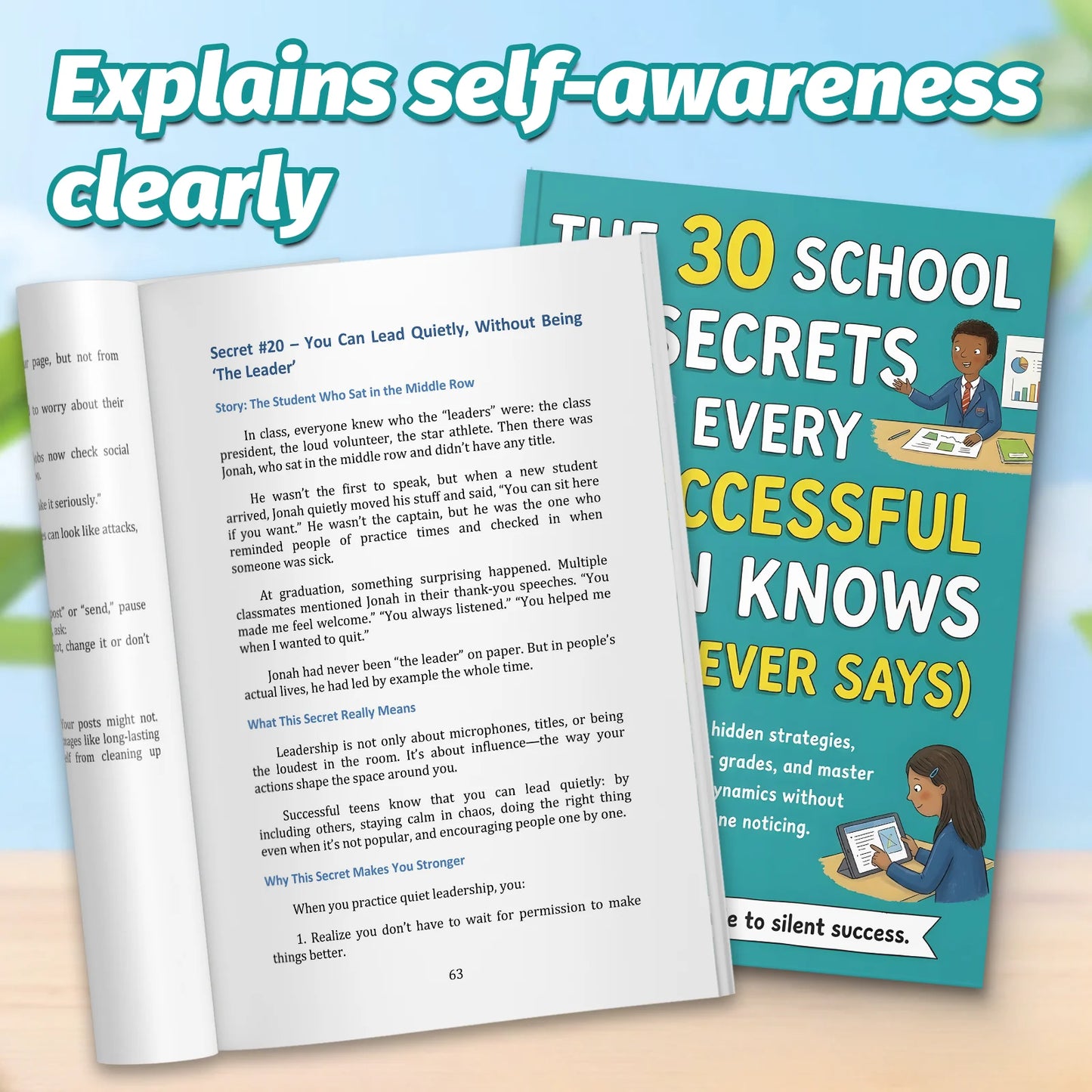 30 School Secrets for Teens: How to Study Smarter, Beat Stress, Build Confidence, and Make Friends—Real-Life Tips for Middle