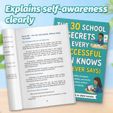 30 School Secrets for Teens: How to Study Smarter, Beat Stress, Build Confidence, and Make Friends—Real-Life Tips for Middle